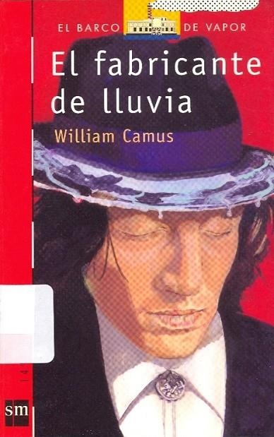 EL FABRICANTE DE LLUVIA | 9788434813236 | WILLIAM CAMUS | Llibreria Online de Vilafranca del Penedès | Comprar llibres en català