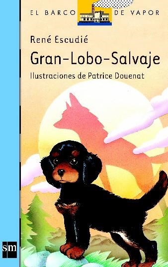 GRAN-LOBO-SALVAJE | 9788434809802 | R.ESCUDIE | Llibreria Online de Vilafranca del Penedès | Comprar llibres en català