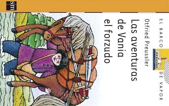 LAS AVENTURAS DE VANIA EL FORZUDO | 9788434808201 | OTFRIED PREUSSLER | Llibreria Online de Vilafranca del Penedès | Comprar llibres en català