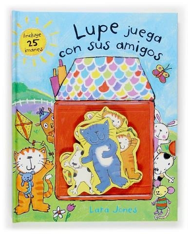 LUPE JUEGA CON SUS AMIGOS | 9788434844490 | JONES, LARA | Llibreria Online de Vilafranca del Penedès | Comprar llibres en català