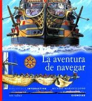 LA AVENTURA DE NAVEGAR | 9788434847057 | OTTENHEIMER, LAURENCE | Llibreria Online de Vilafranca del Penedès | Comprar llibres en català