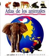 ATLAS DE LOS ANIMALES | 9788434846562 | DELAFOSSE, CLAUDE/METTLER, RENÉ | Llibreria Online de Vilafranca del Penedès | Comprar llibres en català