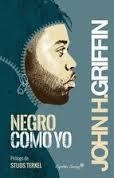 NEGRO COMO YO | 9788494287893 | GRIFFIN, JOHN H | Llibreria Online de Vilafranca del Penedès | Comprar llibres en català