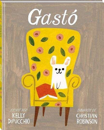 GASTÓ | 9788494267178 | DIPUCCHIO, KELLY | Llibreria Online de Vilafranca del Penedès | Comprar llibres en català