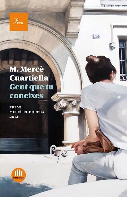 GENT QUE TU CONEIXES -RODOREDA 2014 | 9788475885513 | CUARTIELLA, M. MERCE | Llibreria Online de Vilafranca del Penedès | Comprar llibres en català