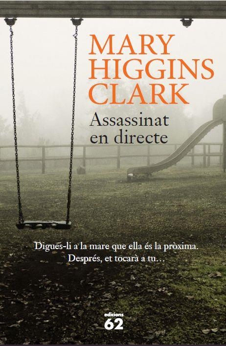 ASSASSINAT EN DIRECTE | 9788429773866 | MARY HIGGINS CLARK | Llibreria Online de Vilafranca del Penedès | Comprar llibres en català