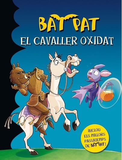 EL CAVALLER OXIDAT | 9788490577103 | ROBERTO PAVANELLO | Llibreria Online de Vilafranca del Penedès | Comprar llibres en català