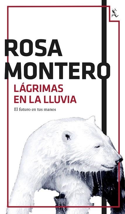 LÁGRIMAS EN LA LLUVIA | 9788432224201 | MONTERO, ROSA | Llibreria Online de Vilafranca del Penedès | Comprar llibres en català