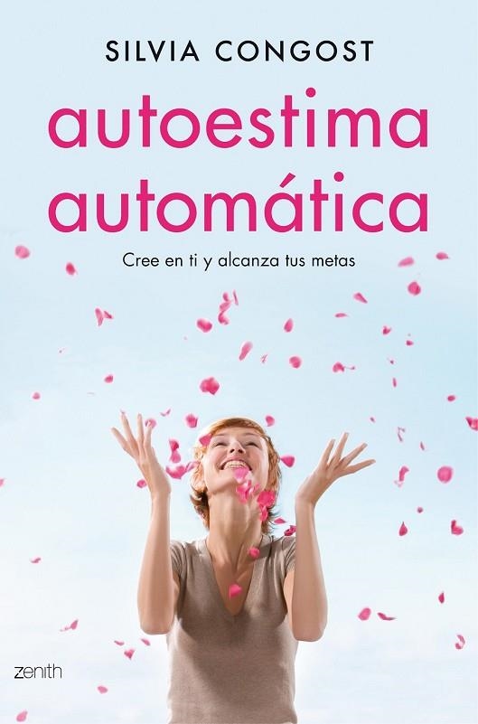 AUTOESTIMA AUTOMÁTICA | 9788408136675 | CONGOST, SILVIA | Llibreria Online de Vilafranca del Penedès | Comprar llibres en català