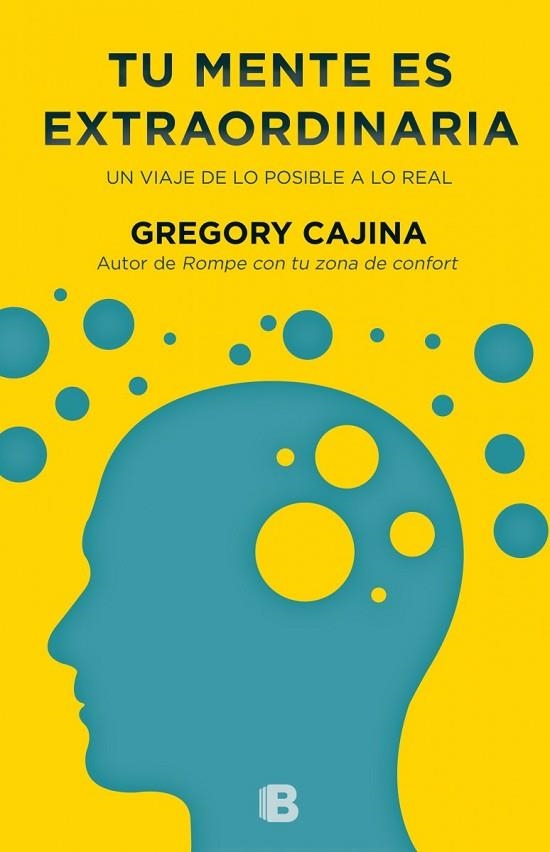 TU MENTE ES EXTRAORDINARIA | 9788466656177 | CAJINA, GREGORY | Llibreria Online de Vilafranca del Penedès | Comprar llibres en català