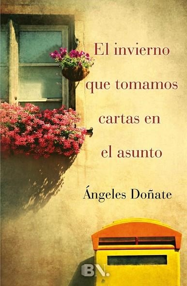 EL INVIERNO QUE TOMAMOS CARTAS EN EL ASUNTO | 9788466655989 | DOÑATE, ÁNGELES | Llibreria Online de Vilafranca del Penedès | Comprar llibres en català