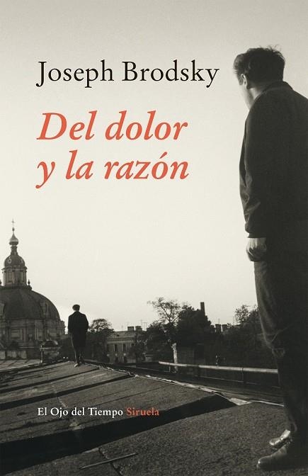 DEL DOLOR Y LA RAZÓN | 9788416280520 | BRODSKY, JOSEPH | Llibreria Online de Vilafranca del Penedès | Comprar llibres en català