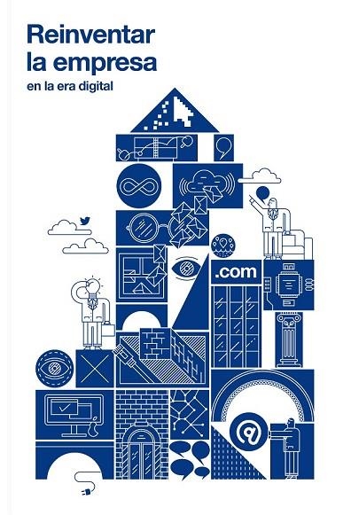 REINVENTAR LA EMPRESA EN LA ERA DIGITAL | 9788416142910 | Llibreria Online de Vilafranca del Penedès | Comprar llibres en català