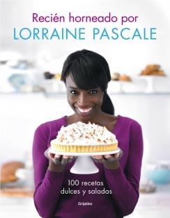 RECIÉN HORNEADO POR LORRAINE PASCALE | 9788416220083 | PASCALE,LORRAINE | Llibreria Online de Vilafranca del Penedès | Comprar llibres en català