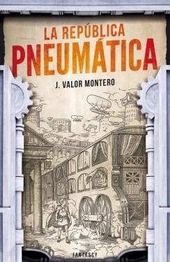 LA REPÚBLICA PNEUMÁTICA | 9788415831495 | VALOR,JAUME | Llibreria L'Odissea - Libreria Online de Vilafranca del Penedès - Comprar libros