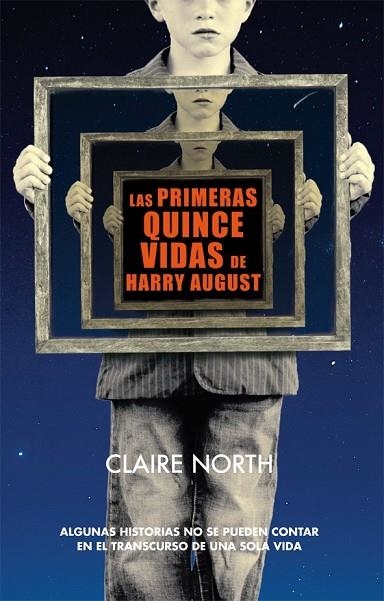 LAS PRIMERAS QUINCE VIDAS DE HARRY AUGUST | 9788415709978 | NORTH, CLAIRE | Llibreria L'Odissea - Libreria Online de Vilafranca del Penedès - Comprar libros