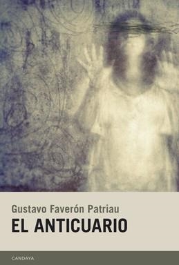 EL ANTICUARIO | 9788415934134 | FAVERÓN PATRIAU, GUSTAVO | Llibreria Online de Vilafranca del Penedès | Comprar llibres en català