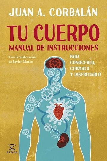 TU CUERPO. MANUAL DE INSTRUCCIONES | 9788467043730 | CORBALÁN, JUAN A. | Llibreria Online de Vilafranca del Penedès | Comprar llibres en català