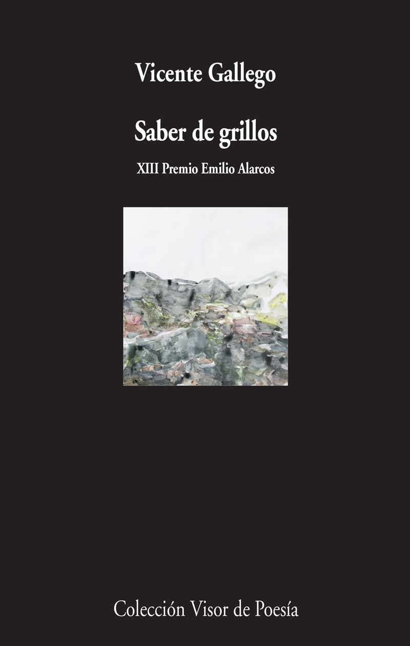 SABER DE GRILLOS | 9788498958935 | GALLEGO, VICENTE | Llibreria Online de Vilafranca del Penedès | Comprar llibres en català