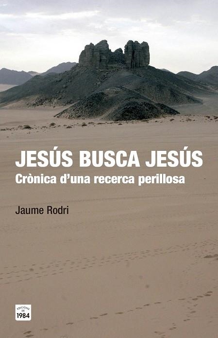 JESÚS BUSCA JESÚS | 9788415835547 | RODRI FEBRER, JAUME | Llibreria Online de Vilafranca del Penedès | Comprar llibres en català