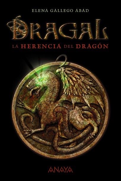 DRAGAL I: LA HERENCIA DEL DRAGÓN | 9788467870961 | GALLEGO ABAD, ELENA | Llibreria Online de Vilafranca del Penedès | Comprar llibres en català