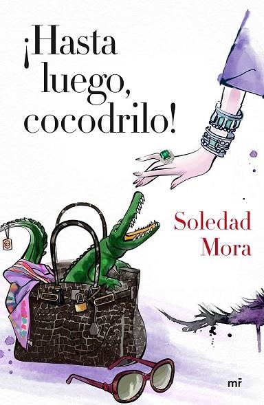 HASTA LUEGO COCODRILO | 9788427041363 | MORA, SOLEDAD | Llibreria Online de Vilafranca del Penedès | Comprar llibres en català