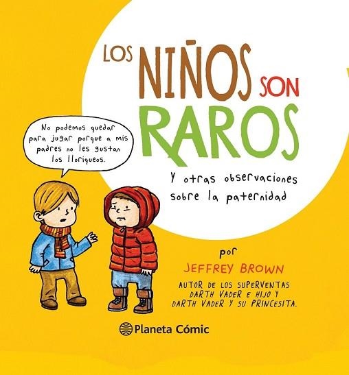 LOS NIÑOS SON RAROS | 9788416090686 | BROWN, JEFFREY | Llibreria L'Odissea - Libreria Online de Vilafranca del Penedès - Comprar libros