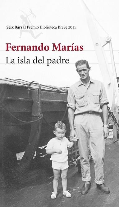 LA ISLA DEL PADRE | 9788432224652 | MARIAS, FERNANDO | Llibreria Online de Vilafranca del Penedès | Comprar llibres en català