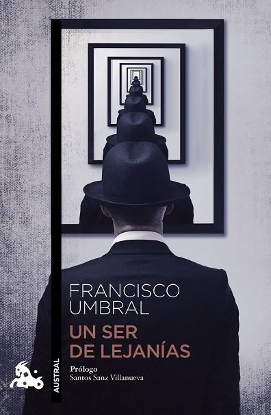 UN SER DE LEJANÍAS | 9788408009092 | UMBRAL, FRANCISCO | Llibreria Online de Vilafranca del Penedès | Comprar llibres en català