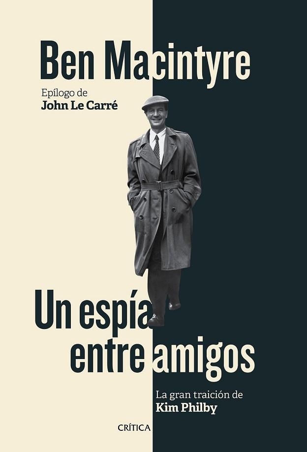 UN ESPÍA ENTRE AMIGOS | 9788498928167 | MACINTYRE, BEN | Llibreria Online de Vilafranca del Penedès | Comprar llibres en català