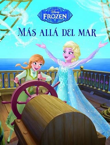 FROZEN MÁS ALLÁ DEL MAR | 9788499516639 | DISNEY | Llibreria Online de Vilafranca del Penedès | Comprar llibres en català