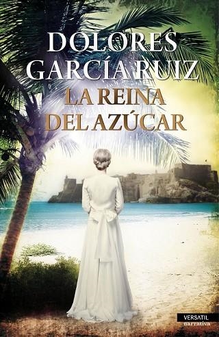 LA REINA DEL AZÚCAR | 9788494225765 | GARCIA, DOLORES | Llibreria Online de Vilafranca del Penedès | Comprar llibres en català