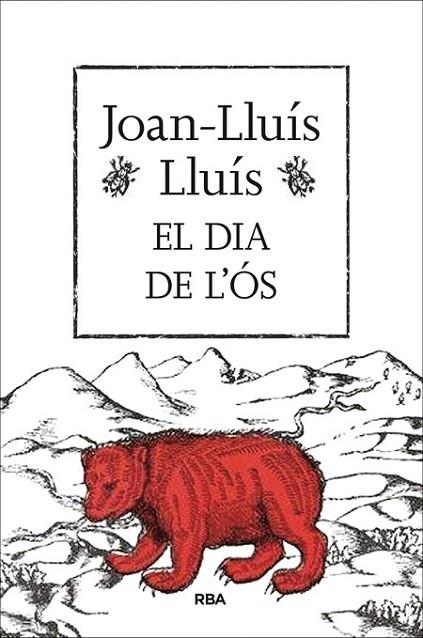 EL DIA DE L'ÓS | 9788482647159 | LLUIS , JOAN-LLUIS | Llibreria Online de Vilafranca del Penedès | Comprar llibres en català