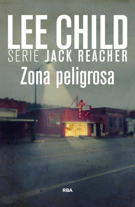 ZONA PELIGROSA | 9788490065150 | CHILD , LEE | Llibreria Online de Vilafranca del Penedès | Comprar llibres en català