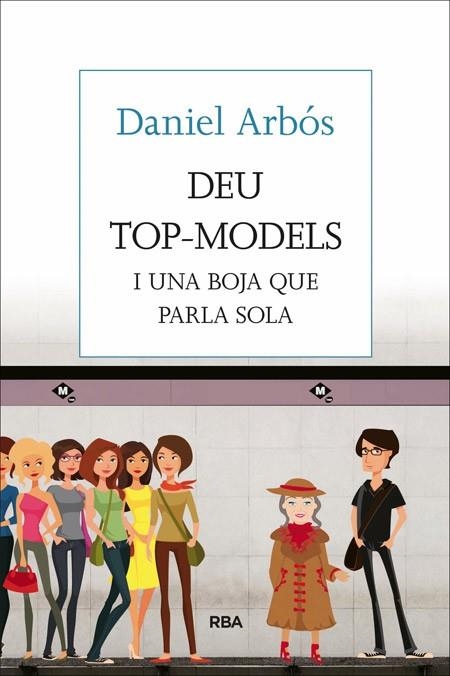 DEU TOP MODELS | 9788482647098 | ARBOS I LABAIRU, DANIEL | Llibreria Online de Vilafranca del Penedès | Comprar llibres en català