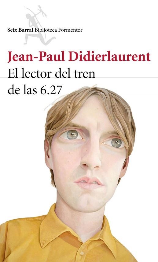 EL LECTOR DEL TREN DE LAS 6.27 | 9788432224645 | DIDIERLAURENT, JEAN PAUL | Llibreria Online de Vilafranca del Penedès | Comprar llibres en català