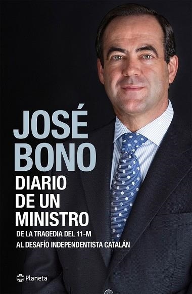 DIARIO DE UN MINISTRO | 9788408138204 | BONO, JOSE | Llibreria Online de Vilafranca del Penedès | Comprar llibres en català