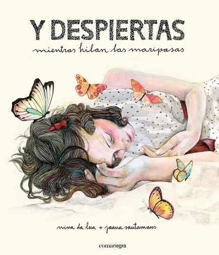 Y DESPIERTAS | 9788416033539 | DA LUA, NINA / SANTAMANS, JOANA | Llibreria Online de Vilafranca del Penedès | Comprar llibres en català