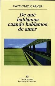 DE QUÉ HABLAMOS CUANDO HABLAMOS DE AMOR | 9788433931078 | CARVER, RAYMOND | Llibreria Online de Vilafranca del Penedès | Comprar llibres en català