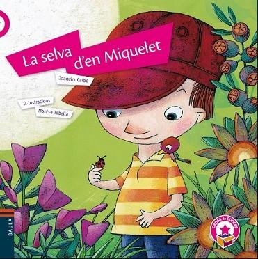 LA SELVA D'EN MIQUELET | 9788447929191 | CARBÓ I MASLLORENS, JOAQUIM | Llibreria L'Odissea - Libreria Online de Vilafranca del Penedès - Comprar libros