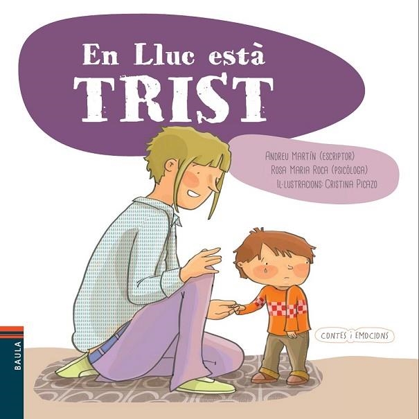 EN LLUC ESTÀ TRIST | 9788447929115 | MARTÍN FARRERO, ANDREU | Llibreria Online de Vilafranca del Penedès | Comprar llibres en català