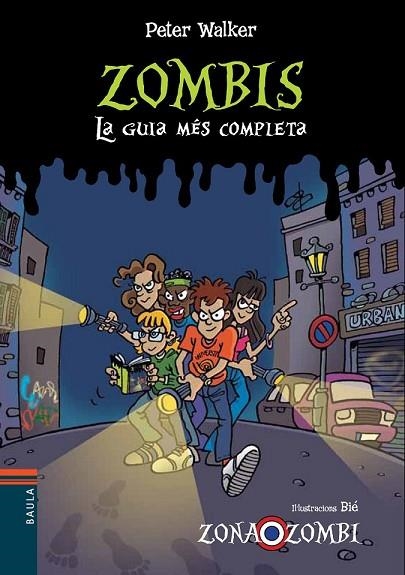 ZOMBIS LA GUIA MÉS COMPLETA | 9788447929177 | VENDRELL CORRONS, ÒSCAR | Llibreria Online de Vilafranca del Penedès | Comprar llibres en català