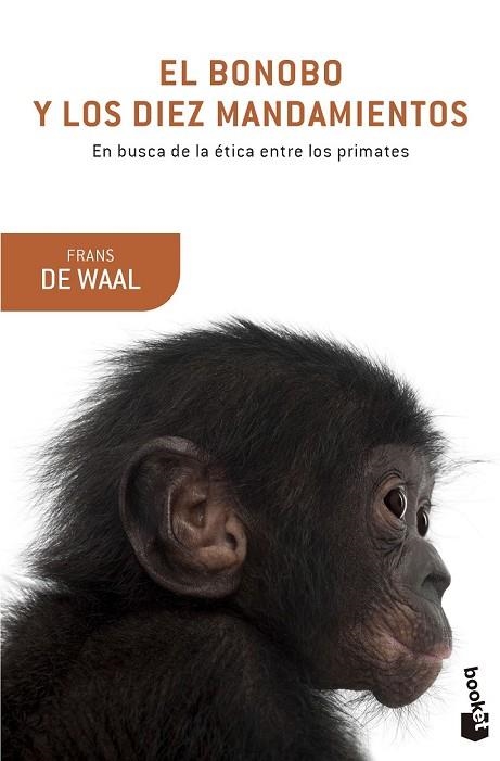 EL BONOBO Y LOS DIEZ MANDAMIENTOS | 9788490660263 | WAAL, FRANS DE | Llibreria L'Odissea - Libreria Online de Vilafranca del Penedès - Comprar libros