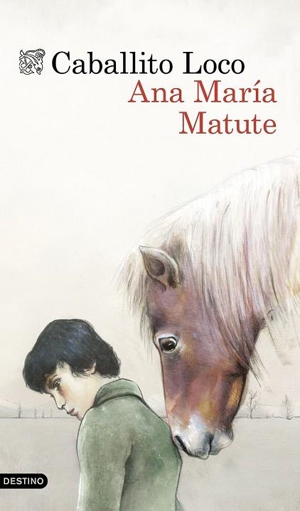 CABALLITO LOCO | 9788423349142 | MATUTE, ANA MARIA | Llibreria Online de Vilafranca del Penedès | Comprar llibres en català