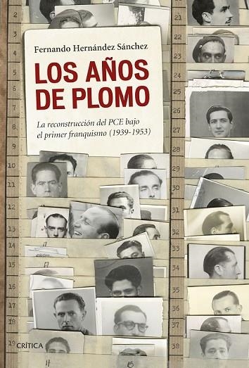 LOS AÑOS DE PLOMO | 9788498928068 | HERNANDEZ, FERNANDO | Llibreria Online de Vilafranca del Penedès | Comprar llibres en català