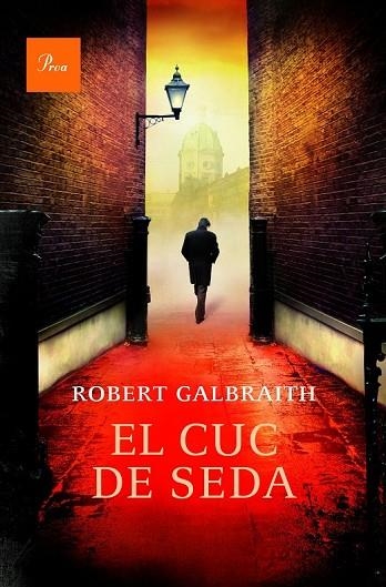 EL CUC DE SEDA | 9788475885612 | GALBRAITH, ROBERT | Llibreria Online de Vilafranca del Penedès | Comprar llibres en català