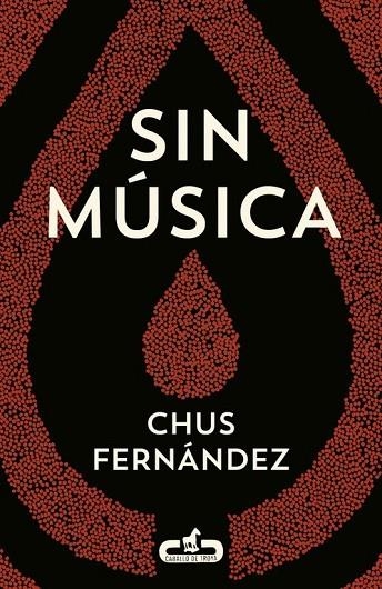 SIN MÚSICA  | 9788415451501 | FERNANDEZ,CHUS | Llibreria Online de Vilafranca del Penedès | Comprar llibres en català