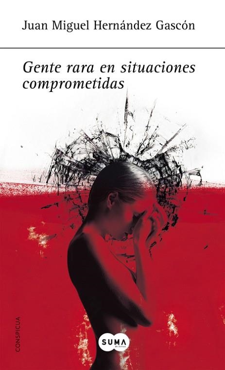 GENTE RARA EN SITUACIONES COMPROMETIDAS | 9788483651261 | HERNANDEZ, JUAN MIGUEL | Llibreria Online de Vilafranca del Penedès | Comprar llibres en català