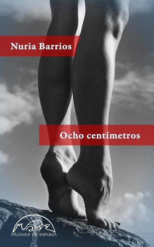 OCHO CENTÍMETROS | 9788483931820 | BARRIOS, NURIA | Llibreria L'Odissea - Libreria Online de Vilafranca del Penedès - Comprar libros