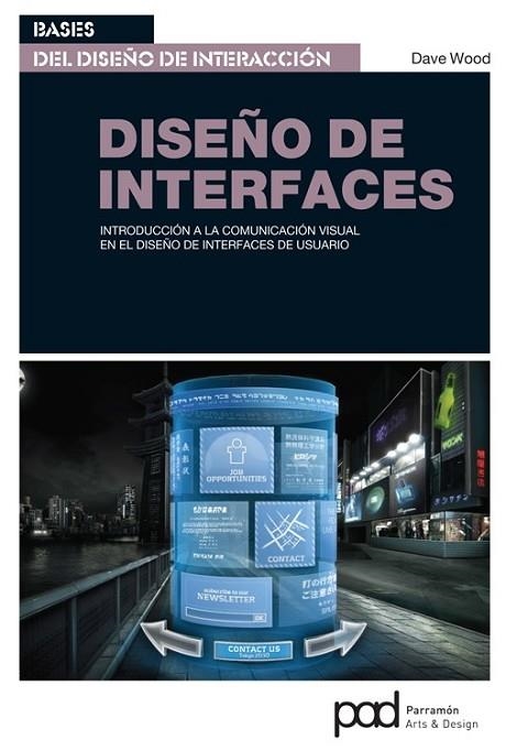 DISEÑO DE INTERFACES | 9788434238466 | WOOD, DAVE | Llibreria Online de Vilafranca del Penedès | Comprar llibres en català